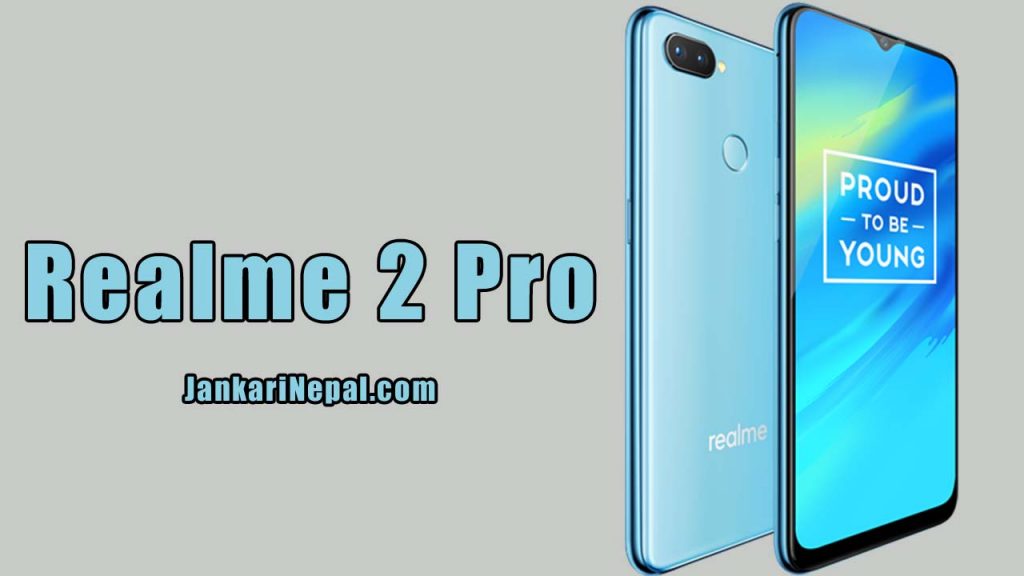 Realme 2 Pro Price in Nepal with Specification