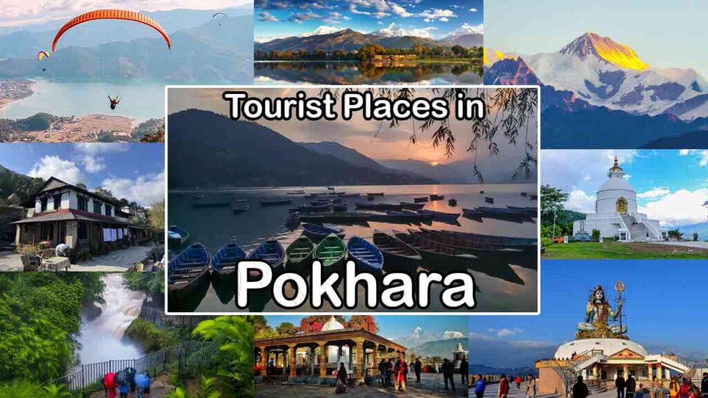 Best Tourist Places to visit in Pokhara, Nepal